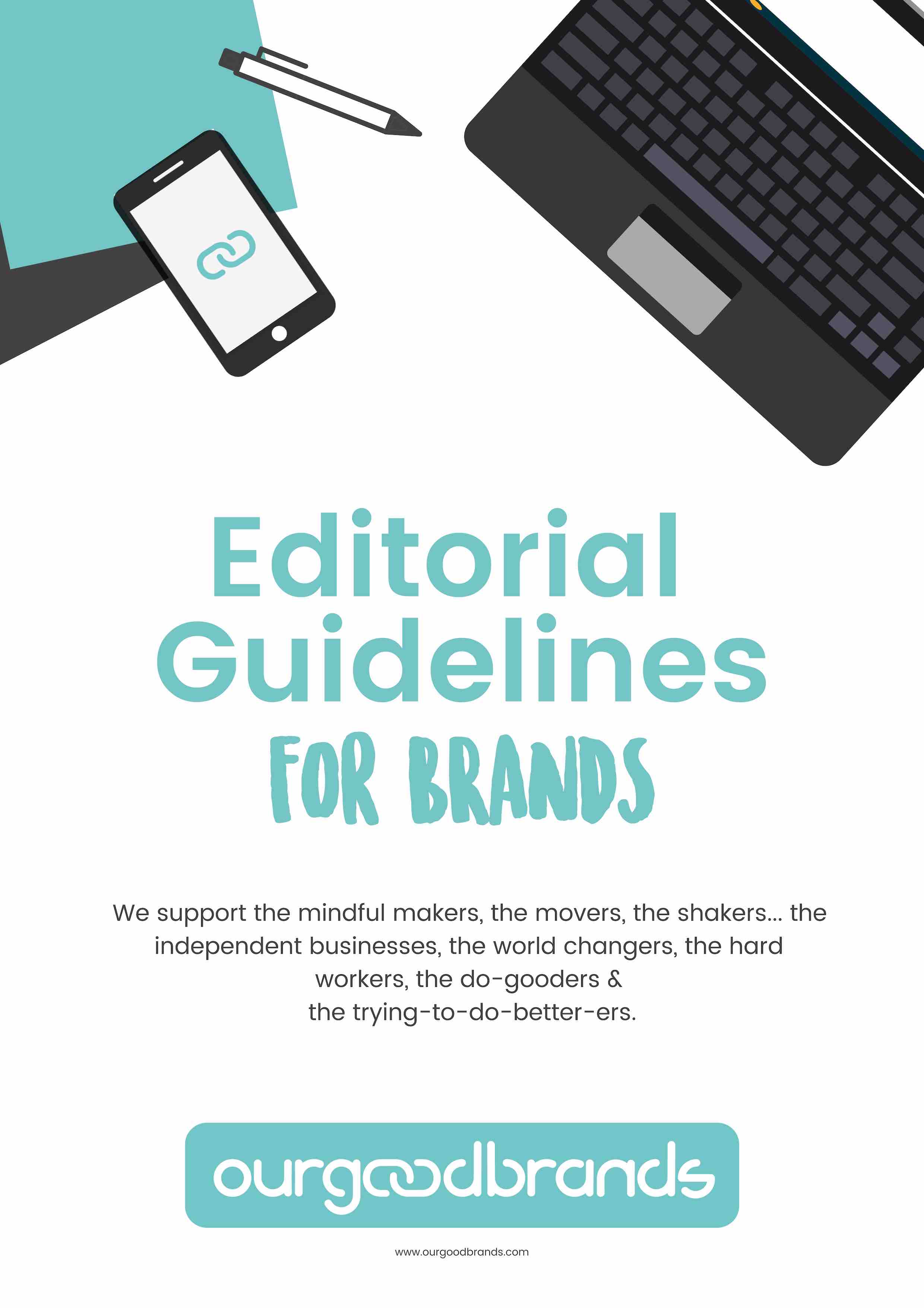 Editorial guidelines brands featured Ourgoodbrands