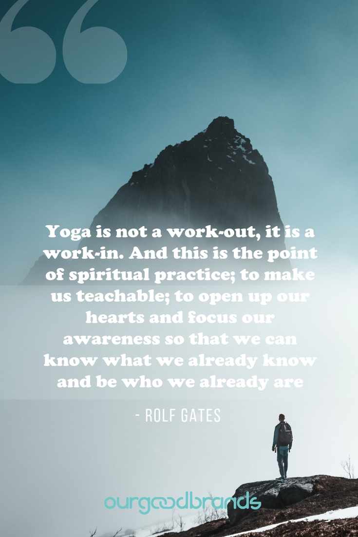 most inspiring meditation yoga quotes rolf gates