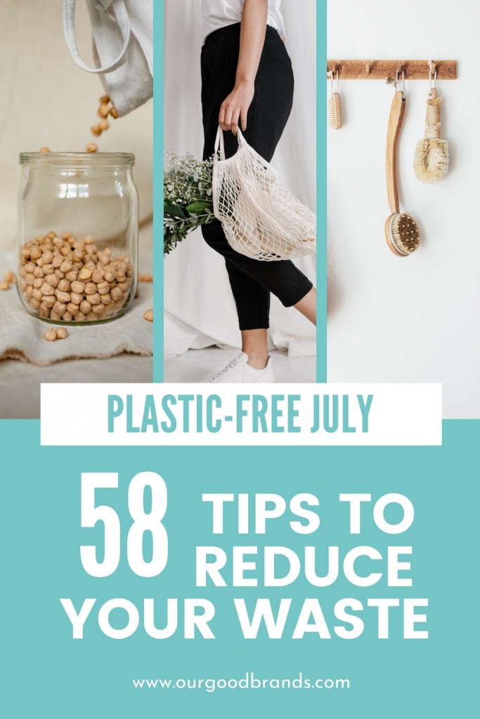 58 tips to reduce waste plastic free july