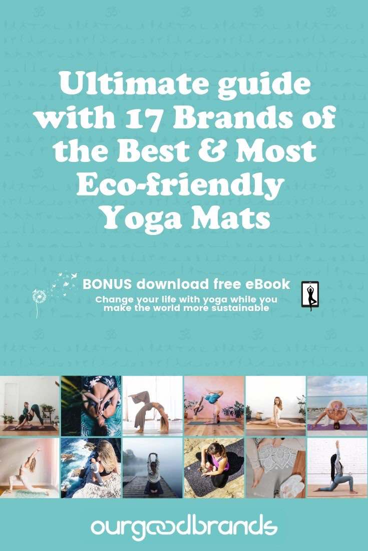 best yoga mat eco-friendly yoga mat sustainable ebook ourgoodbrands