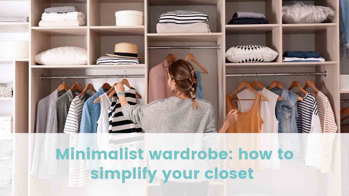 tips minimalist wardrobe declutter closet