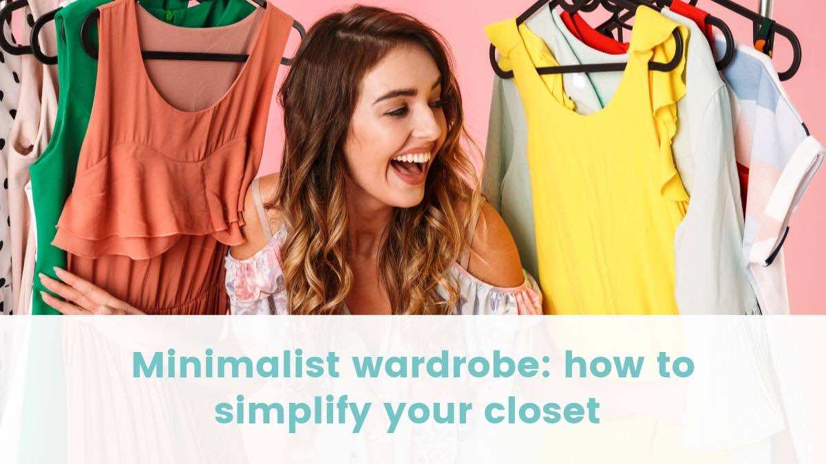tips minimalist wardrobe declutter closet