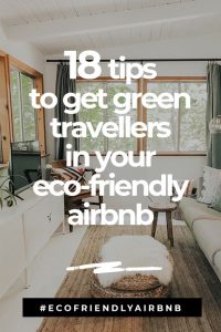 guide tops green travelers stay eco-friendly airbnb