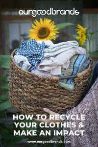 How to recycle your clothes & make an impact