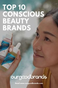 Top 10 sustainable beauty brands to incorporate into your routine