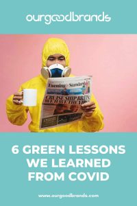 6 Green lessons we’ve learnt from COVID-19