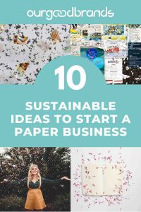 Top 10 sustainable ideas to start a paper-related business