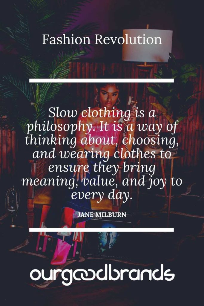 Slow Fashion Quotes to start a Fashion Revolution this 2021