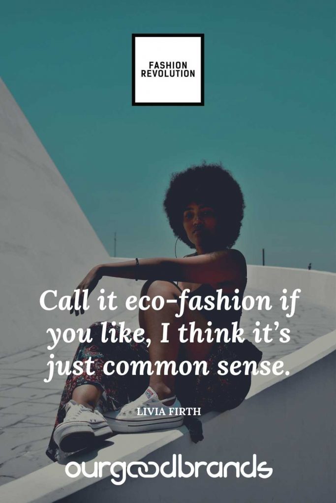 Slow Fashion Quotes to start a Fashion Revolution this 2021