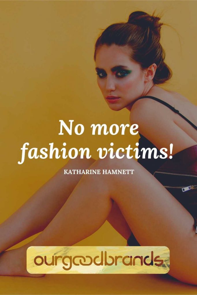 Slow Fashion Quotes to start a Fashion Revolution this 2021