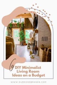 Top 6 simple DIY minimalist living room ideas on a budget