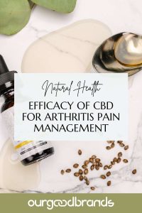 Efficacy of CBD for arthritis pain management